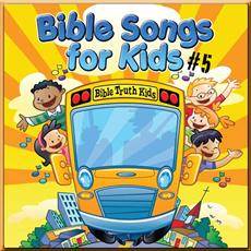 Bible Songs for Kids vol 5